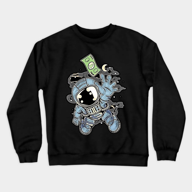 Astronaut Dollar • Funny And Cool Sci-Fi Cartoon Drawing Design Great For Anyone That Loves Astronomy Art Crewneck Sweatshirt by TeesHood